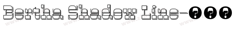 Bertha Shadow Line字体转换